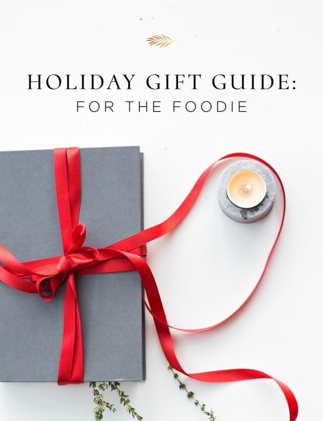 A gift guide for the foodie in your life.