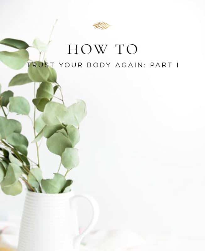 how to learn how to trust your body again after health issues.