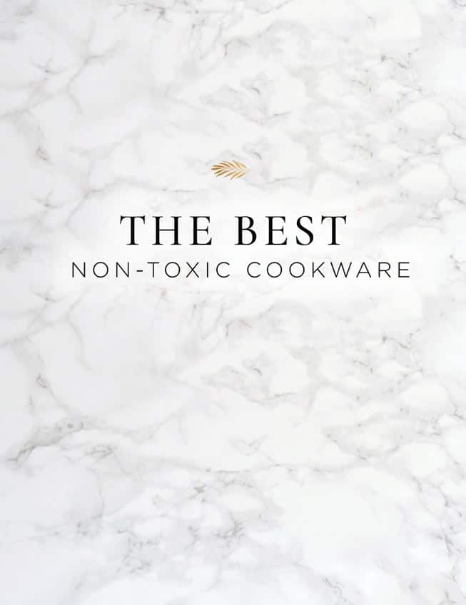 The best non-toxic cookware for your home that's not toxic or filled with chemicals leaching into your food.
